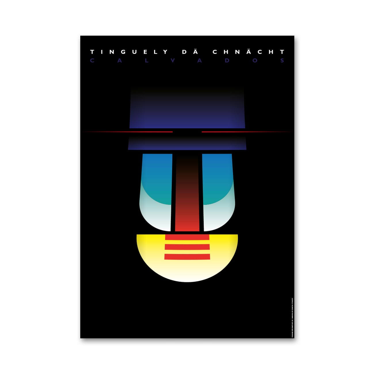 Tinguely dä Chnächt | Poster | Calvados